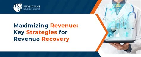 Maximizing Revenue 8 Key Strategies For Revenue Recovery Maximizing Revenue 8 Key Strategies For Revenue Recovery