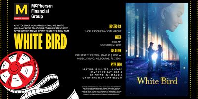 Mcpherson Financial Group Free Client Appreciation White Bird Movie