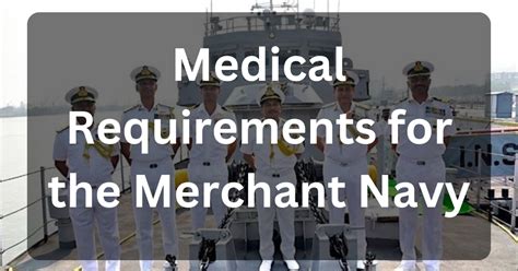 Medical Requirements For Merchant Navy Fitness Standards Explained Nav Insider Medical Requirements For Merchant Navy Fitness Standards Explained Nav Insider