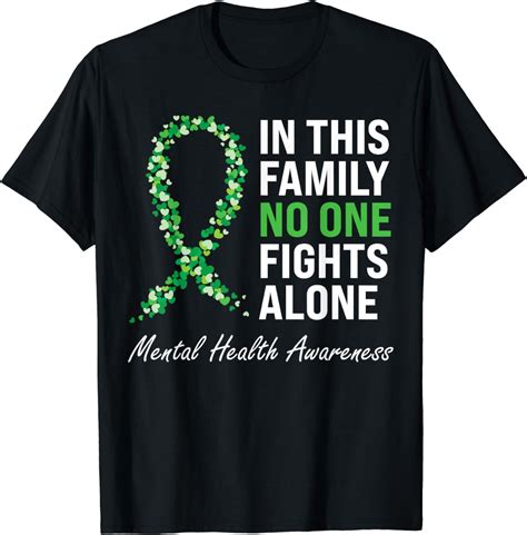 Mental Health Awareness Green Ribbon Inspirational T Shirt By
