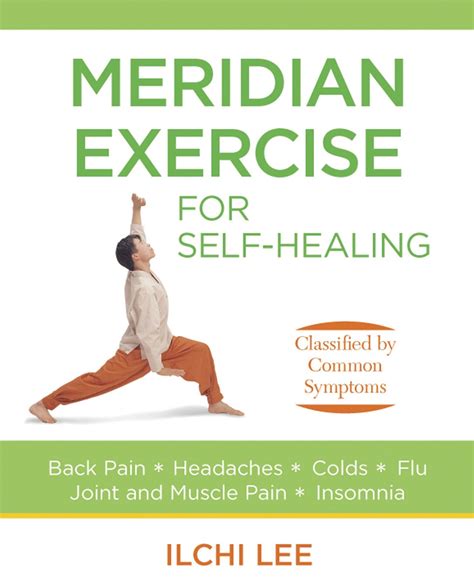Meridian Exercise For Self Healing Classified By Common Symptoms Lee Ilchi 9781935127109 Amazon Com Books