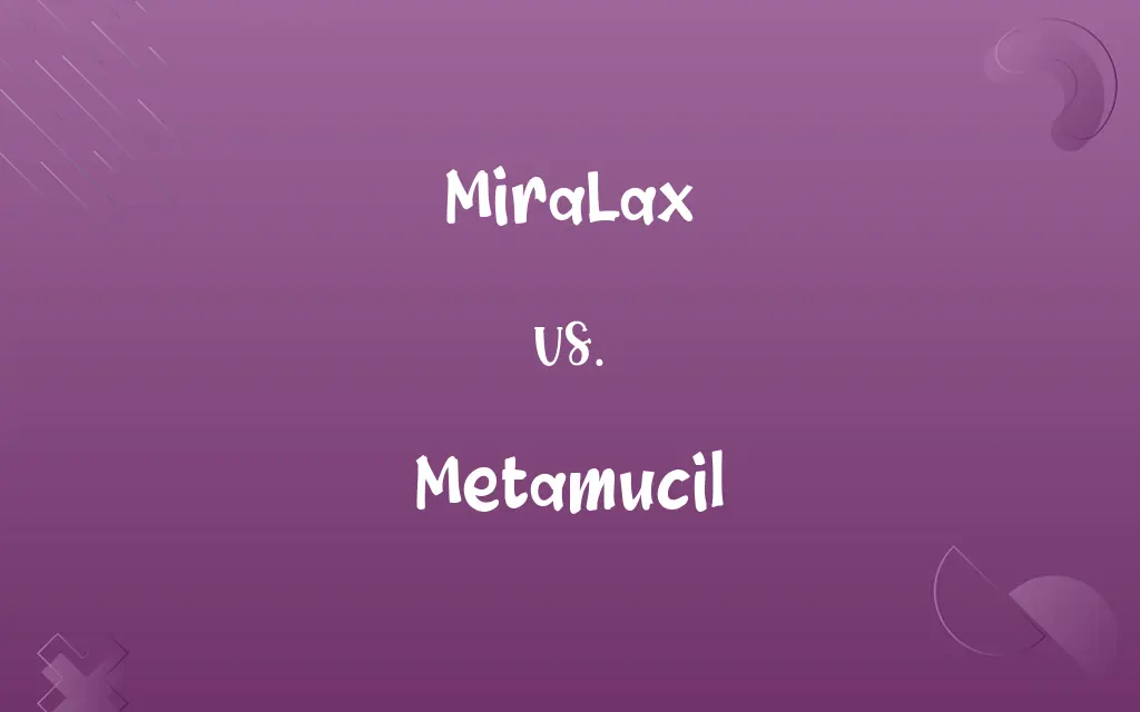 Metamucil Vs Miralax