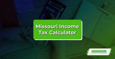 Missouri Income Tax Calculator