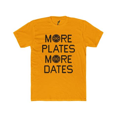 More Plates More Dates T Shirt Thundrbro