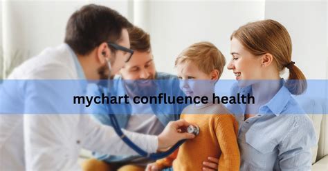 Mychart Confluence Health