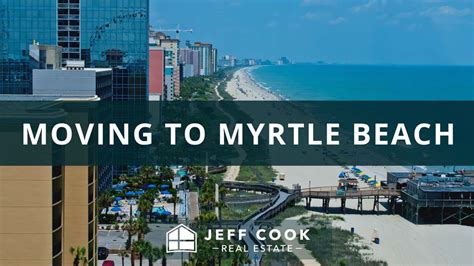 Myrtle Beach Relocation Your Guide To Moving To The Beach