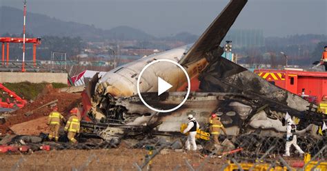 New Details On Fatal South Korean Plane Crash Watch News Videos Online New Details On Fatal South Korean Plane Crash Watch News Videos Online