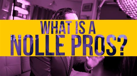 Unveiling the True Meaning of Nolle Prossed Cases: What You Need to Know
