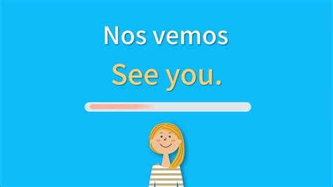 Nos Vemos In English Translation