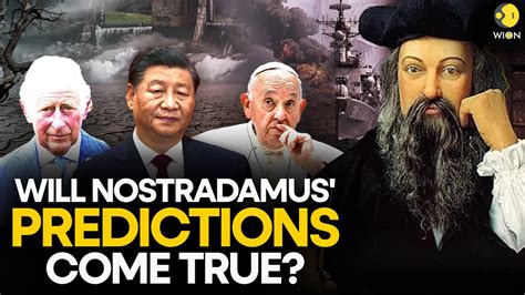 Nostradamus Sensational Predictions For 2024 Wion Originals
