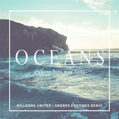 Oceans Where Feet May Fail Made Popular By Hillsong United New Cd Accompaniment Walmart Com