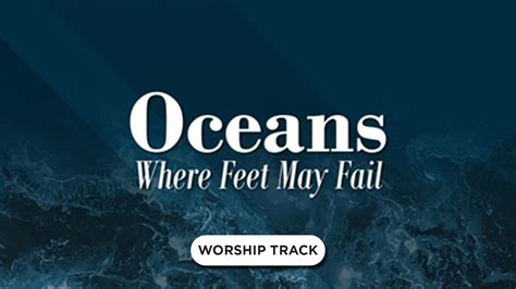 Oceans Where Feet May Fail