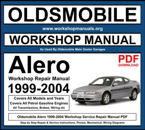 Oldsmobile Alero 1999 2004 Workshop Repair Manual Download Pdf Workshop Manual Oldsmobile Alero 1999 2004 Workshop Repair Manual Download Pdf Workshop Manual