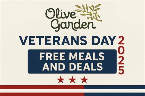 Olive Garden Veterans Day 2025 Free Meal Menu Amp Rules