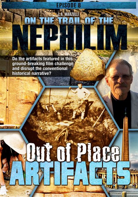 On The Trail Of The Nephilim 8 Out Of Place Artifacts La Marzulli