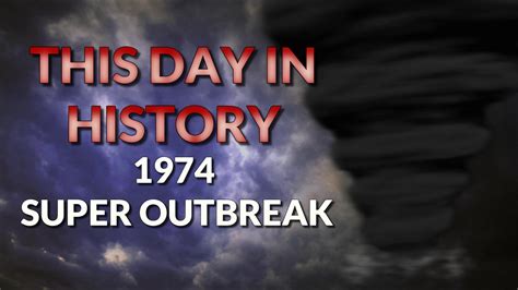 On This Day The 1974 Super Outbreak Weather News