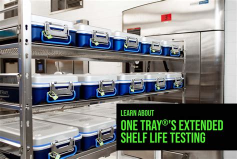 One Tray Extended Shelf Life Testing One Tray