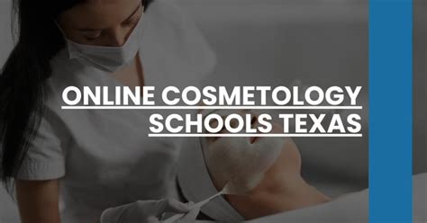 Online Cosmetology Schools Texas Cosmetology Prep