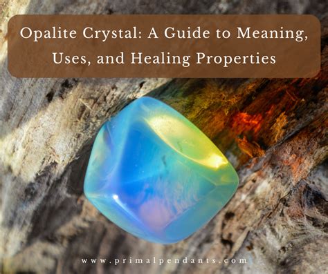 Opalite Its Meaning Uses Amp Benefits