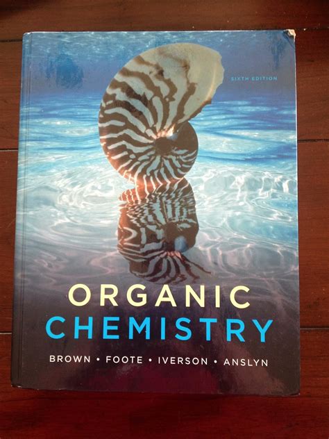 Organic Chemistry By Brown Iverson Anslyn Foote Mayya S Study Organic Chemistry By Brown Iverson Anslyn Foote Mayya S Study
