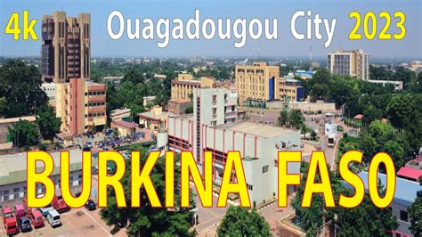Ouagadougou Profile Ouagadougou City Profile Burkina Faso