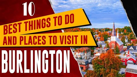 Our 10 Favorite Things To Do In Burlington Vermont