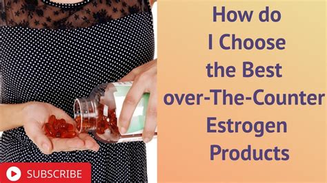 Over The Counter Estrogen