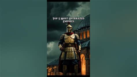 Overrated Empires By Athelstanfounder