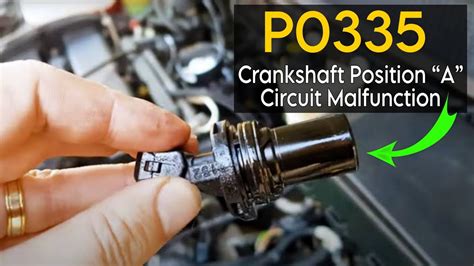 P0335 Or Crankshaft Position A Circuit Malfunction In The Garage With Carparts Com