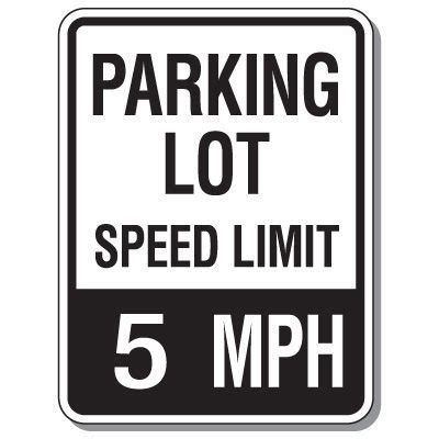 Parking Lot Speed Limit Signs 5 Mph Signs Seton