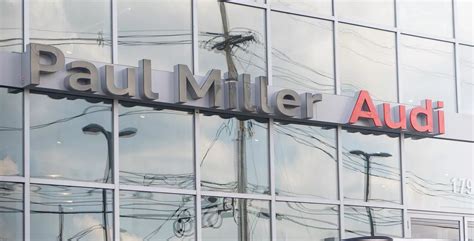 Paul Miller Audi Dealer: Your Ultimate Guide to Exceptional Service