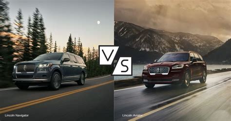 Performance Powerhouses Lincoln Navigator Vs Lincoln Aviator