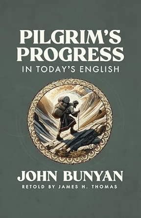Pilgrims Progress In Today S English Moody Press 9780802465207