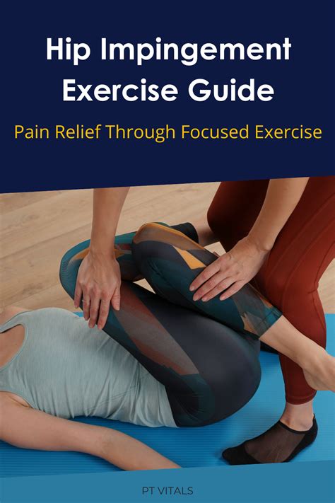 Pin On Hip Impingement Exercises