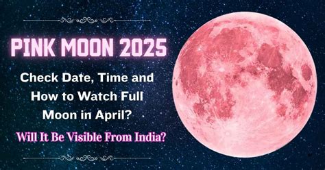 Pink Moon Full Micromoon Of April 2025 Beauty Of Planet Earth
