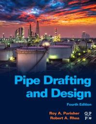 Pipe Drafting And Design 4Th Edition Elsevier Shop Pipe Drafting And Design 4Th Edition Elsevier Shop