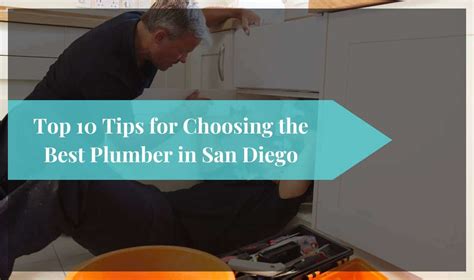 Plumber San Diego Top 10 Tips For Choosing A Plumber Plumber San Diego Top 10 Tips For Choosing A Plumber