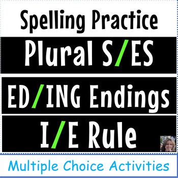 Plural Endings S And Es Adding Ed And Ing Endings I Before E