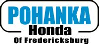 Pohanka Honda Of Fredericksburg New Used Honda Dealership In Fredericksburg Va