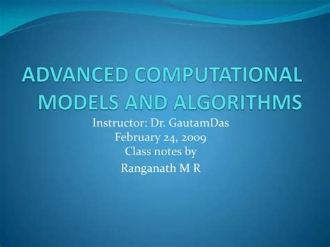 Ppt Advanced Computational Models And Algorithms Powerpoint Ppt Advanced Computational Models And Algorithms Powerpoint