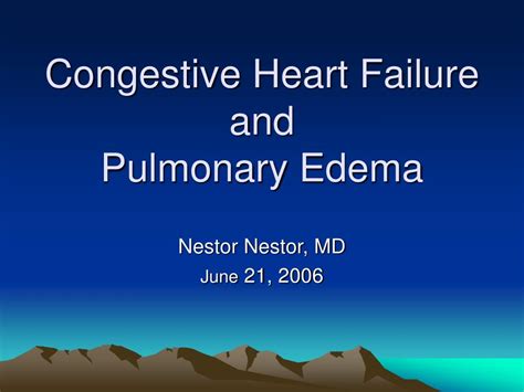 Ppt Congestive Heart Failure And Pulmonary Edema Powerpoint