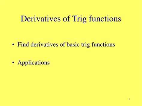 Ppt Derivatives Of Trig Functions Powerpoint Presentation Id 6687949