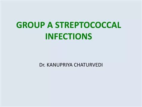 Ppt Group A Streptococcal Infections Powerpoint Presentation Id 2956656