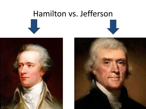 Ppt Hamilton Vs Jefferson Powerpoint Presentation Id 1541689