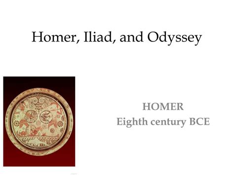 Ppt Homer The Iliad And The Odyssey Powerpoint Presentation Free Ppt Homer The Iliad And The Odyssey Powerpoint Presentation Free