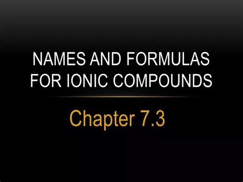 Ppt Ionic Compounds Names And Formulas Powerpoint Presentation Free Ppt Ionic Compounds Names And Formulas Powerpoint Presentation Free