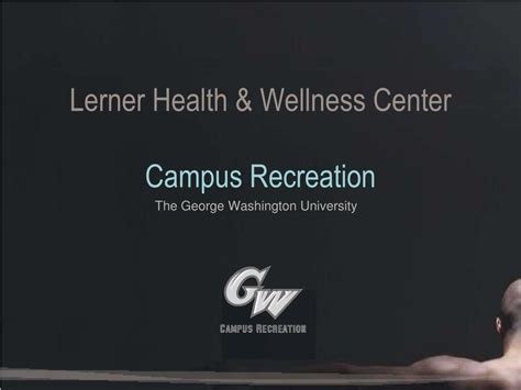 Ppt Lerner Health Wellness Center Campus Recreation Powerpoint