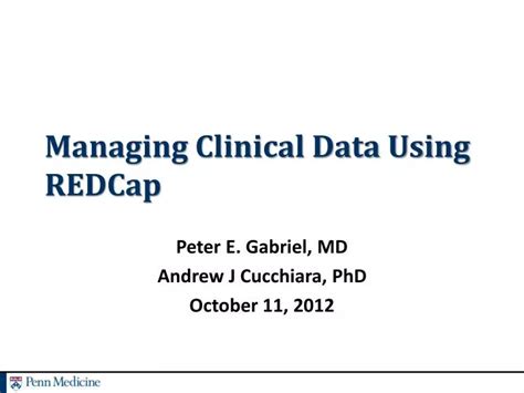 Ppt Managing Clinical Data Using Redcap Powerpoint Presentation Free
