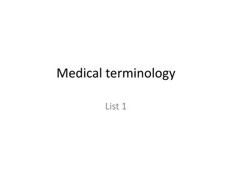 Ppt Medical Terminology Powerpoint Presentation Id 6597688