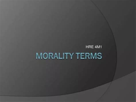 Ppt Morality Terms Powerpoint Presentation Free Download Id 2471079